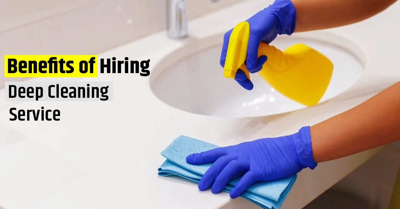 benefits of deep cleaning services